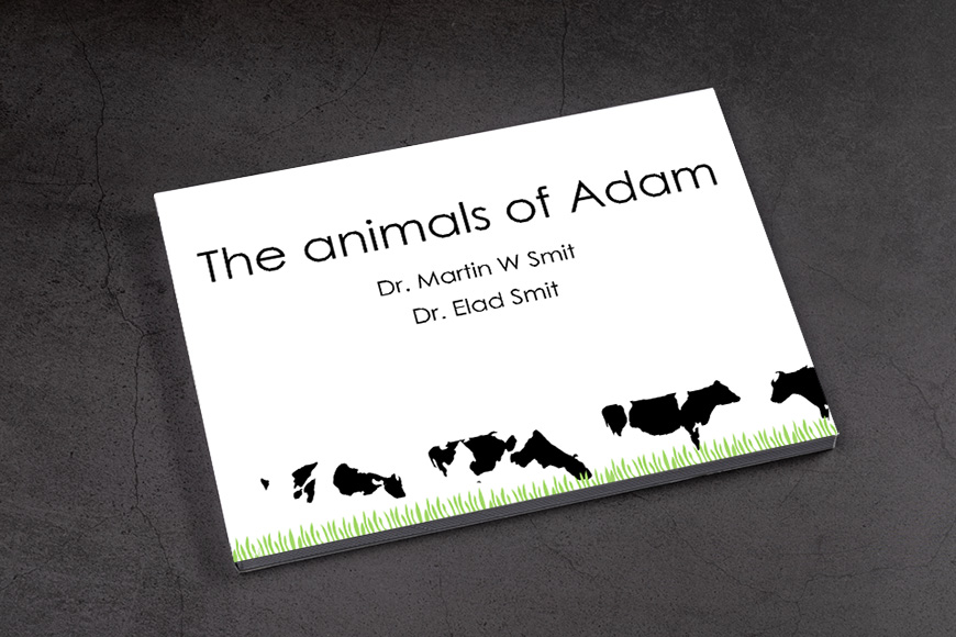The animals of Adam. A book written for my grandson